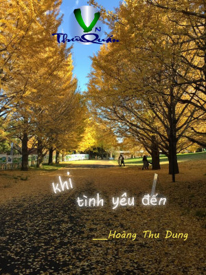 Khi Tình Yêu Đến