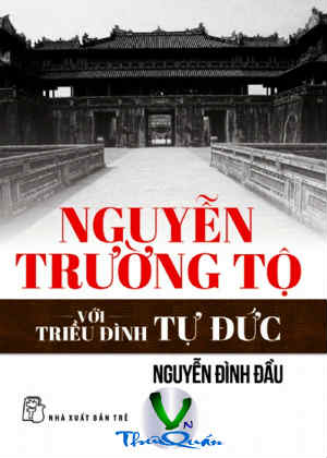 Nguyễn Trường Tộ <br> với triều đình Tự Đức