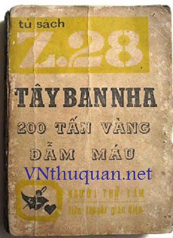 Tây Ban Nha - 200 Tấn Vàng Đẫm Máu
