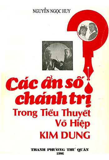 Các Ẩn Số Chánh Trị Trong Tiểu Thuyết Võ Hiệp Của Kim Dung (1)