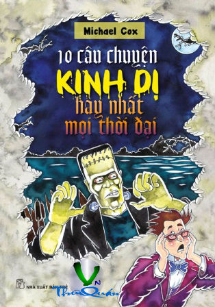 Mười câu chuyện KINH DỊ hay nhất mọi thời đại 