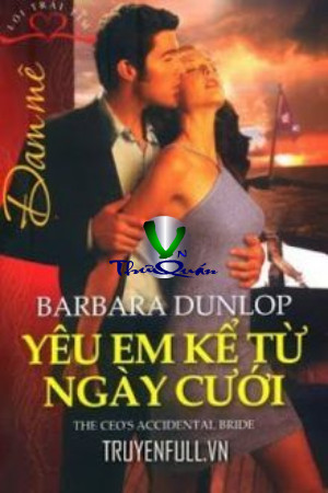 Yêu Em Từ Ngày Cưới
