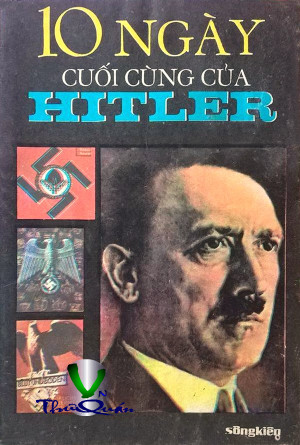 10 Ngày Cuối Cùng Của Hitler