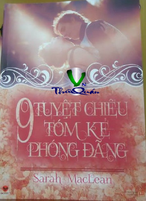 9 Tuyệt Chiêu tóm kẻ Phóng Đãng