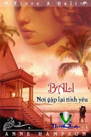 BaLi - Nơi Gặp Lại Tình Yêu