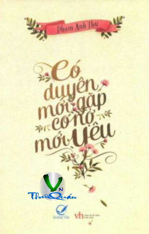 Có Duyên Mới Gặp -Có Nợ Mới Yêu