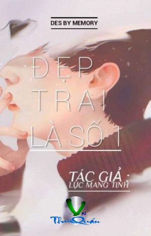 Đẹp Trai Là Số 1