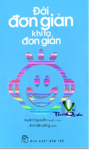 Đời Đơn Giản Khi Ta Đơn Giản