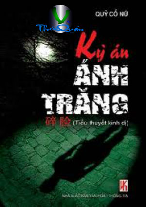 KỲ ÁN ÁNH TRĂNG