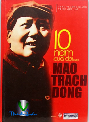 10 Năm Cuối Đời của Mao Trạch Đông