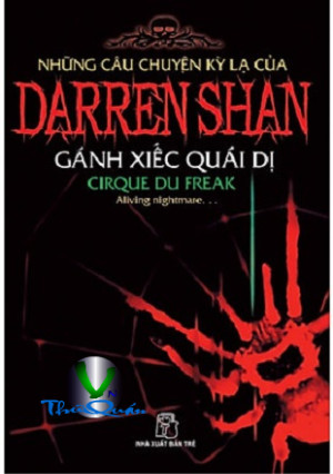 Q1 - Những Câu Chuyện kỳ lạ của Darren Shan <br> Gánh Xiệc Quái Dị