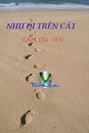 Như Đi Trên Cát