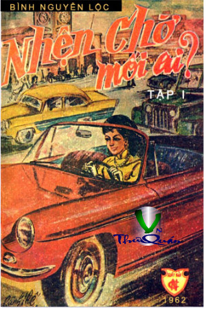 Nhện Chờ Mối Ai - Tập I
