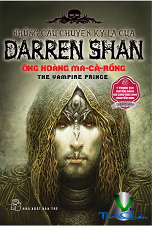Q6 - Những Câu Chuyện kỳ lạ của Darren Shan <br> Ông hoàng Ma-cà-rồng