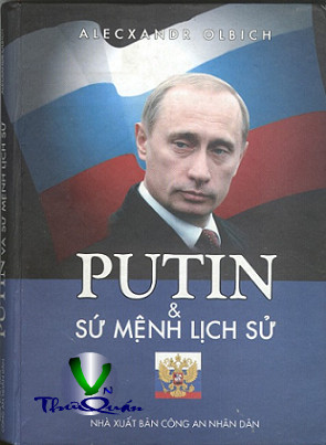 Putin & Sứ mệnh lịch sử