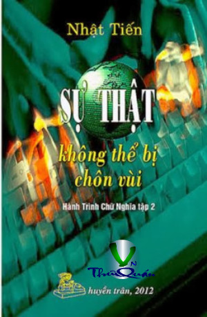 Hành Trình Chữ Nghĩa Tập 2 <br> Sự Thật Không Thể Bị Chôn Vùi