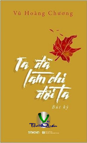 Ta đã làm chi đời ta