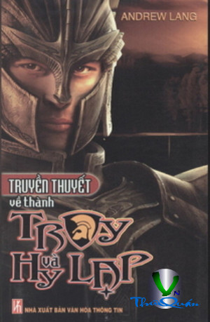 Truyền thuyết về thành Troy và Hy Lạp