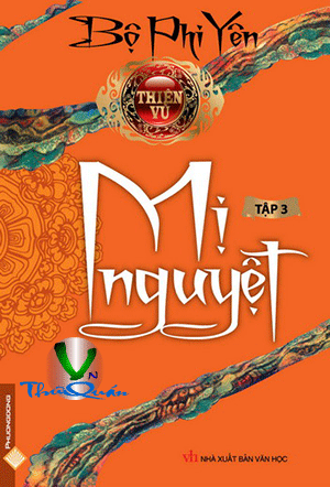 THIÊN VŨ 3 - Mị Nguyệt