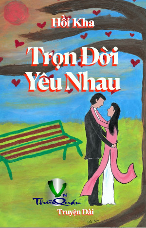 Trọn Đời Yêu Nhau PHẦN I - THUỞ HỌC TRÒ