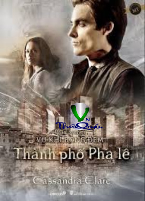 Vũ Khí Bóng Đêm 3 <br> Thành Phố Pha Lê