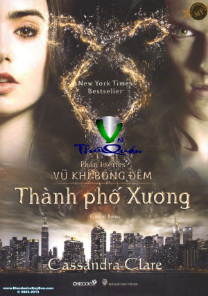 Vũ Khí Bóng Đêm 1 <br> Thành Phố Xương