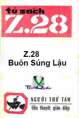 Z.28 Buôn Súng Lậu