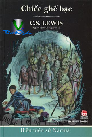 Biên niên sử Narnia <br> TẬP 6 : Chiếc ghế bạc