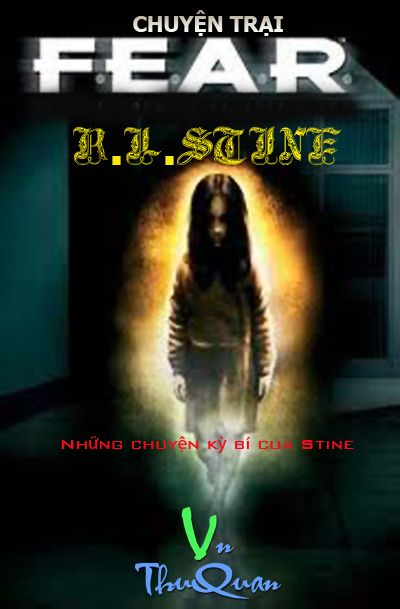 CHUYỆN TRẠI FEAR