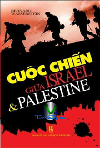 Cuộc Chiến Giữa Israel & Palestine