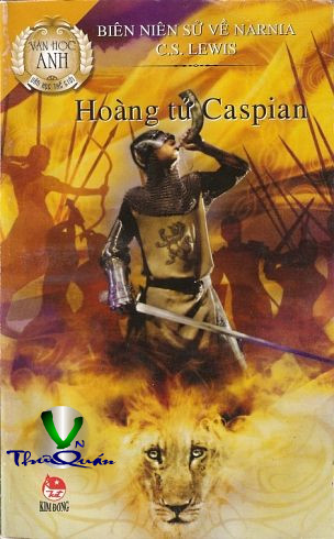 Biên niên sử Narnia <br>TẬP 4 - Hoàng Tử Caspian