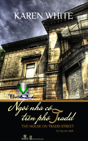 Ngôi Nhà Cổ Trên Phố Tradd