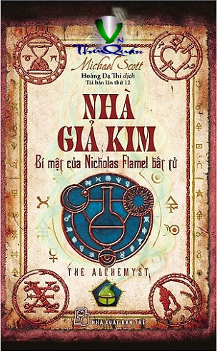 Bí Mật Của Nicholas Flamel Bất Tử <br> Tập 1 : Nhà Giả Kim