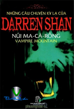 Q4 - Những Câu Chuyện kỳ lạ của Darren Shan <br> Núi Ma Cà Rồng