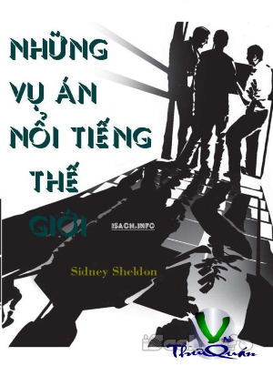 Những Vụ Án Nổi Tiếng Thế Giới