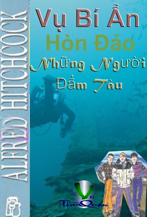 Vụ Bí Ẩn Hòn Đảo Những Người Đắm Tàu 