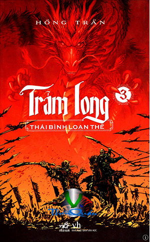 Trảm Long 3 - Thái bình Loạn thế