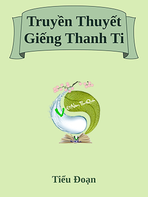 Truyền Thuyết Giếng Thanh Ti