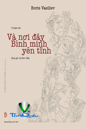 Và nơi đây bình minh yên tĩnh