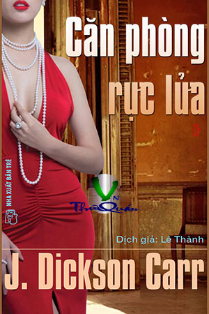 CĂN PHÒNG RỰC LỬA