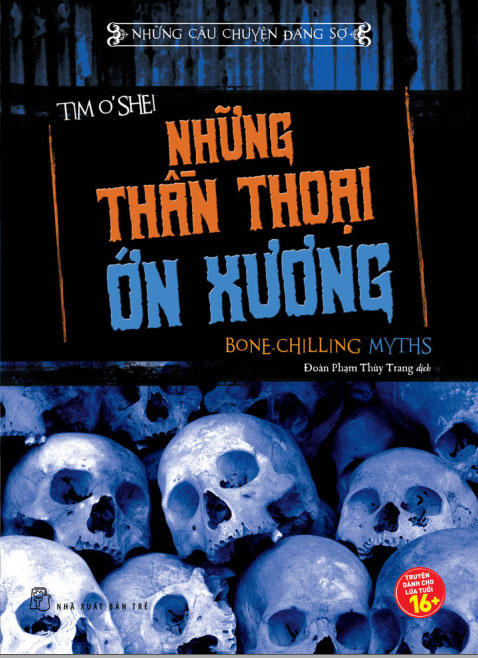 Những thần thoại ớn xương