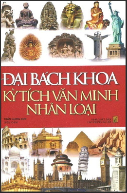 Đại Bách Khoa Kỳ Tích Văn Minh Nhân Loại