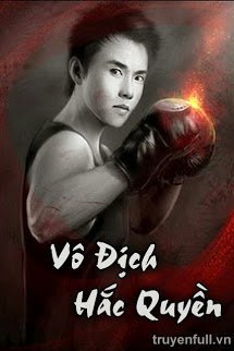 Vô Địch Hắc Quyền(epub)
