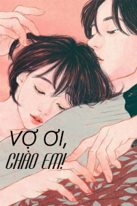 Vợ ơi, chào em!(epub)