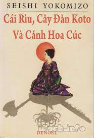 Cái rìu, cây đàn Koto và cánh hoa cúc