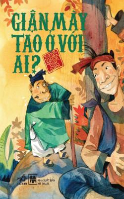 Giận Mày Tao Ở Với Ai?