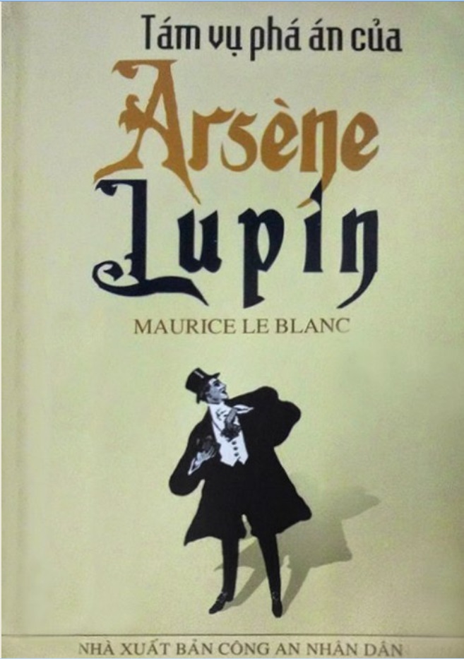 TÁM VỤ PHÁ ÁN CỦA ARSÈN LUPIN