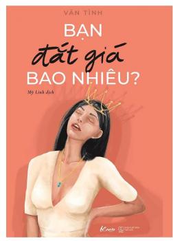 BẠN ĐẮT GIÁ BAO NHIÊU