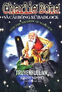 Charlie Bone 7- Charlie Bone Và Cái Bóng Xứ Badlock