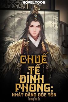 Chuế Tế Đỉnh Phong Nhất Đẳng Độc Tôn